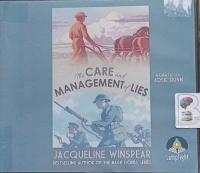 The Care and Management of Lies written by Jacqueline Winspeare performed by Josie Dunn on Audio CD (Unabridged)